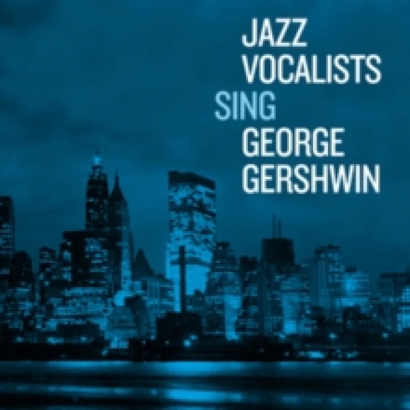 Image of Jazz Vocalists Sing George Gershwin CD / Album