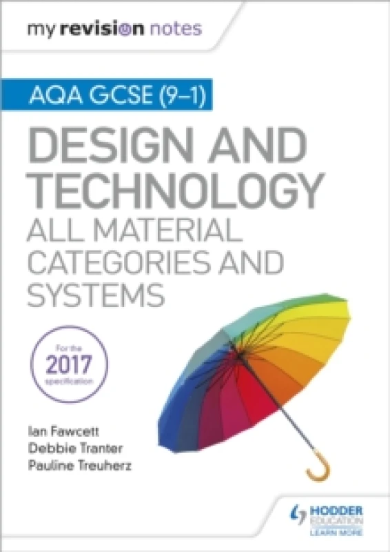 Image of My Revision Notes: AQA GCSE (9-1) Design and Technology: All Material Categories and Systems Paperback / softback