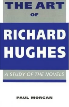Image of The Art of Richard Hughes by Paul Morgan Book