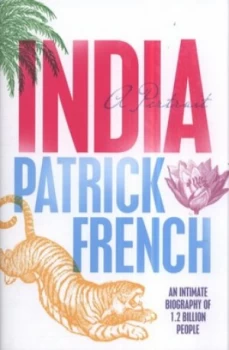 Image of India by Patrick French Hardback