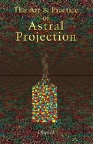 Image of art and practice of astral projection