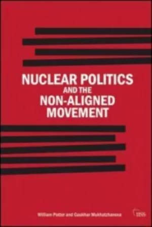 Image of Nuclear politics and the non-aligned movement by William Potter