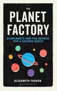 Image of planet factory exoplanets and the search for a second earth