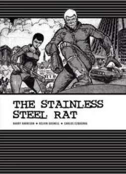 Image of The Stainless Steel Rat by Kelvin Gosnell and Harry Harrison and Carlos Ezquerra Paperback