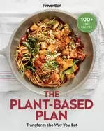 Image of prevention the plant based plan transform the way you eat 100 easy recipes