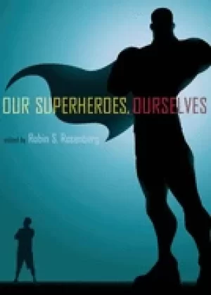 Image of our superheroes ourselves