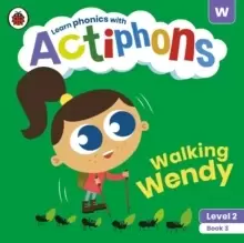 Image of Actiphons Level 2 Book 3 Walking Wendy : Learn phonics and get active with Actiphons!