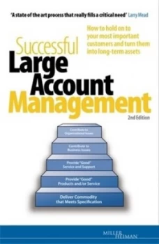 Image of Successful Large Account Management by Miller Heiman Paperback