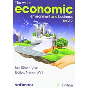Image of The Wider Economic Environment and Business for A2 by Ian Etherington (Paperback, 2014)