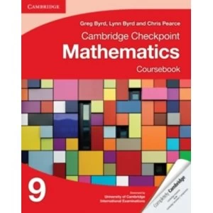 Image of Cambridge Checkpoint Mathematics Coursebook 9 by Lynn Byrd, Greg Byrd, Chris Pearce (Paperback, 2013)