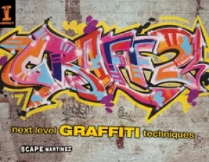 Image of graff 2 next level graffiti techniques