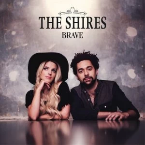 image of Brave by The Shires CD Album