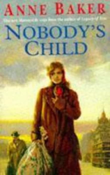 Image of Nobodys Child by Anne Baker Paperback