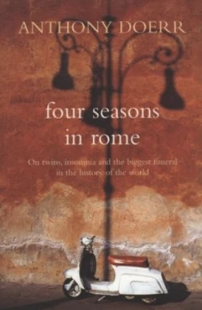 Image of Four Seasons in Rome by Anthony Doerr Paperback