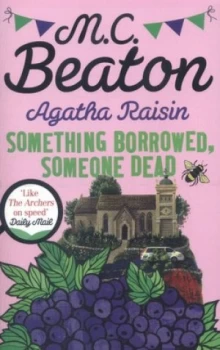 Image of Agatha Raisin and Something Borrowed Someone Dead by M.C. Beaton Paperback