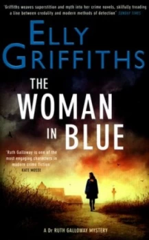 Image of The Woman in Blue by Elly Griffiths Hardback