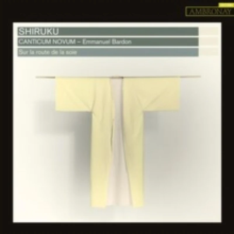Image of Canticum Novum: Shiruku: Sur La Route De La Soie CD / Album