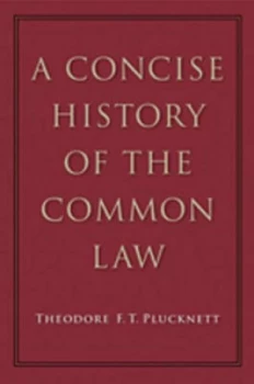 Image of A Concise History of the Common Law by Theodore F T Plucknett Paperback