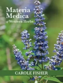 Image of Materia Medica of Western Herbs by Carole Fisher