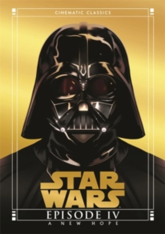 Image of A New Hope (Star Wars Cinematic Classics) Hardback
