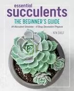 Image of essential succulents the beginners guide
