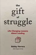 Image of gift of struggle life changing lessons about leading