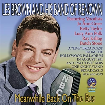 image of Les Brown And His Band Of Renown - MEANWHILE BACK ON THE BUS CD