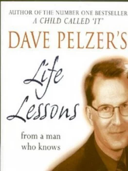 Image of Dave Pelzers Life Lessons by Dave Pelzer Paperback