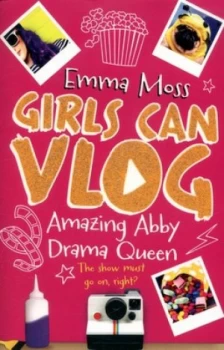 Image of Amazing Abby Drama Queen by Emma Moss Paperback