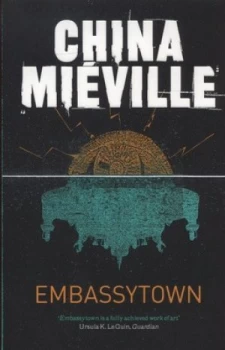 Image of Embassytown by China Miville Paperback