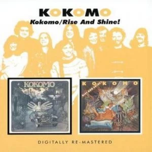 Image of Kokomo/Rise and Shine by Kokomo CD Album