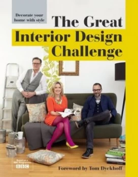 Image of The Great Interior Design Challenge by Katherine Sorrell Hardback