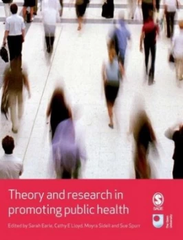 Image of Theory and Research in Promoting Public Health by Sarah Earle Paperback
