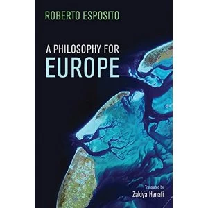 Image of A Philosophy for Europe From the Outside Paperback / softback 2018