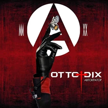 Image of Otto Dix - Autocrator CD