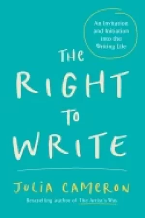 Image of right to write an invitation and initiation into the writing life
