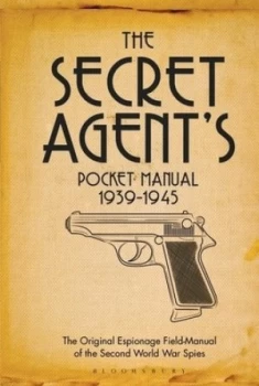Image of The Secret Agents Pocket Manual by Stephen Bull Hardback