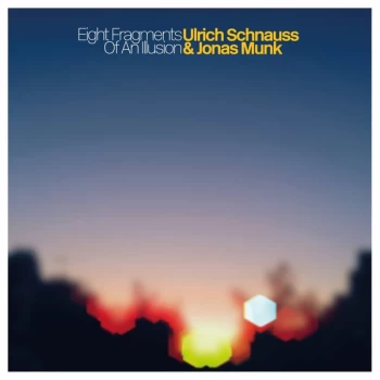 Image of Manual and Ulrich Schnauss - Eight Fragments Of An Illusion Vinyl