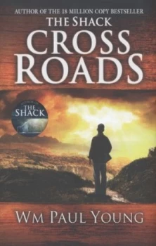 Image of Cross Roads by Wm Paul Young Hardback
