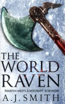 Image of The World Raven by A.J. Smith Hardback