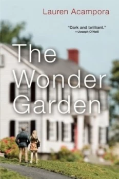 Image of The Wonder Garden by Lauren Acampora Hardback