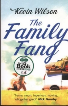 Image of The Family Fang by Kevin Wilson Paperback
