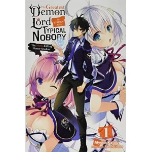 Image of The Greatest Mao Is Reborn to Get Friends, Vol. 1 (light novel) (The Greatest Demon Lord Is Reborn as a Typical Nobody (Light...