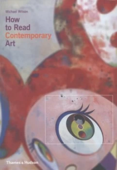 Image of How to Read Contemporary Art by Michael Wilson Paperback