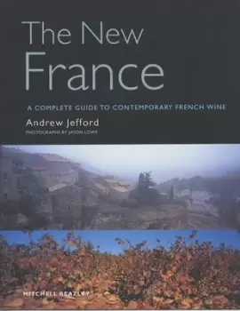 Image of The new France - Andrew Jefford - Hardback - Used