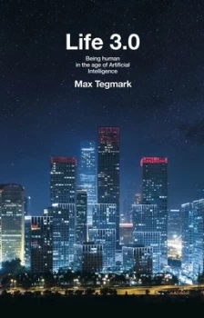 Image of Life 3.0 by Max Tegmark Hardback