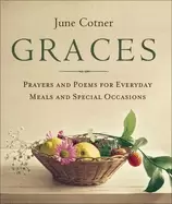 Image of graces prayers and poems for everyday meals and special occasions