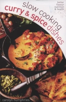 Image of Slow Cooking Curry and Spice Dishes Paperback
