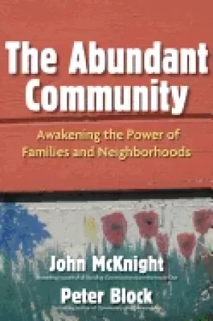 Image of abundant community awakening the power of families and neighborhoods