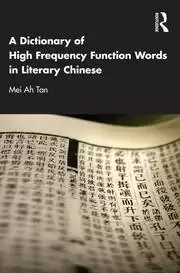 Image of A Dictionary of High Frequency Function Words in Literary Chinese